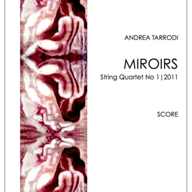 String Quartet No. 1 "Miroirs"
