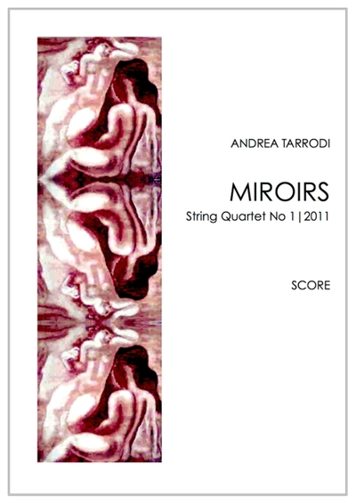 String Quartet No. 1 "Miroirs"